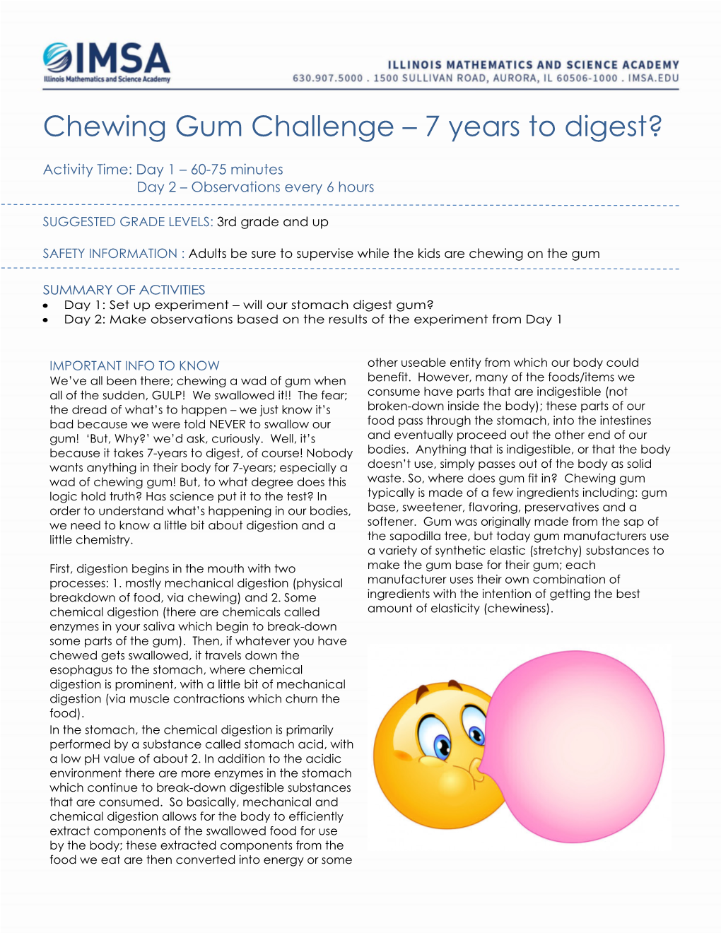 Chewing Gum Challenge – 7 Years to Digest?