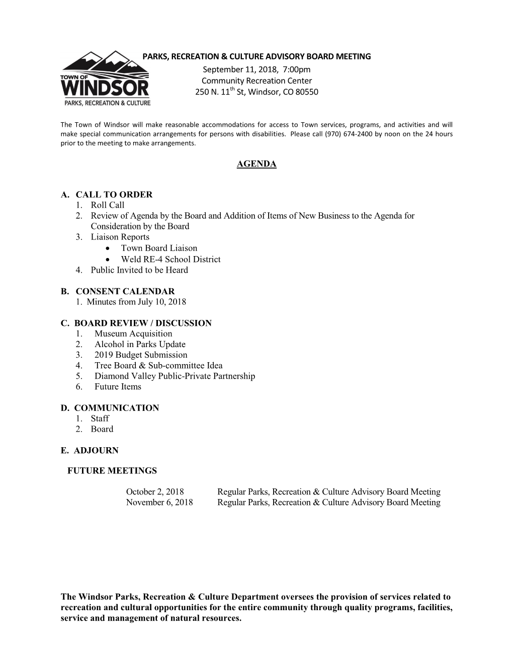 PARKS, RECREATION & CULTURE ADVISORY BOARD MEETING September 11, 2018, 7:00Pm Community Recreation Center 250 N. 11Th