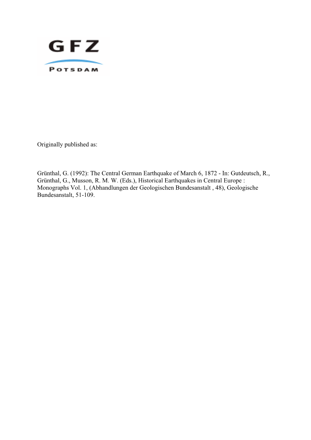 The Central German Earthquake of March 6, 1872 - In: Gutdeutsch, R., Grünthal, G., Musson, R
