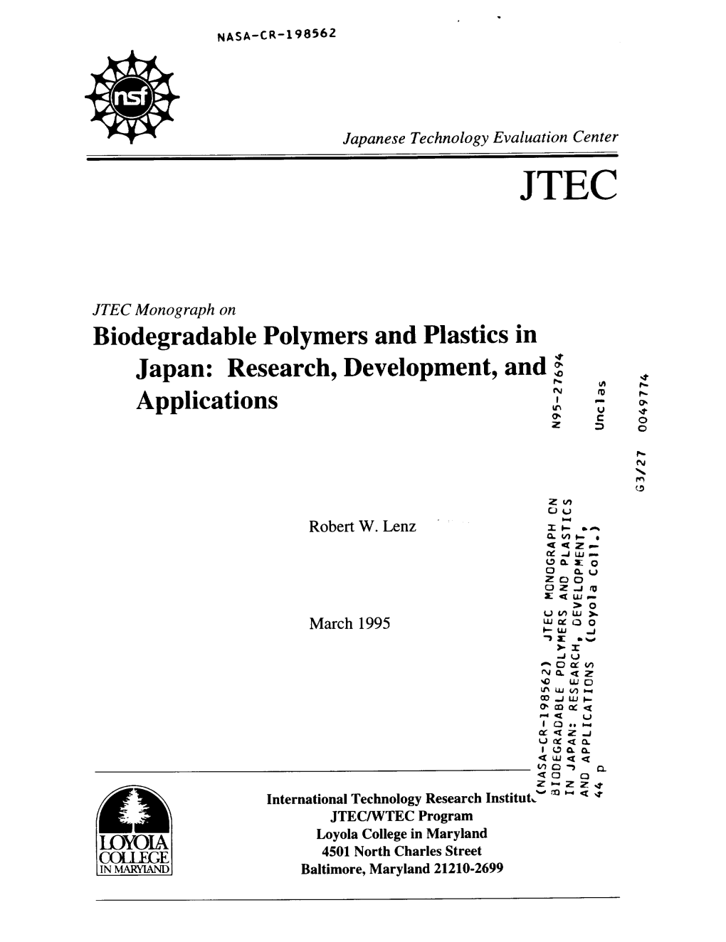 Biodegradable Polymers and Plastics in Japan: Research, Development, and T/I E.- M