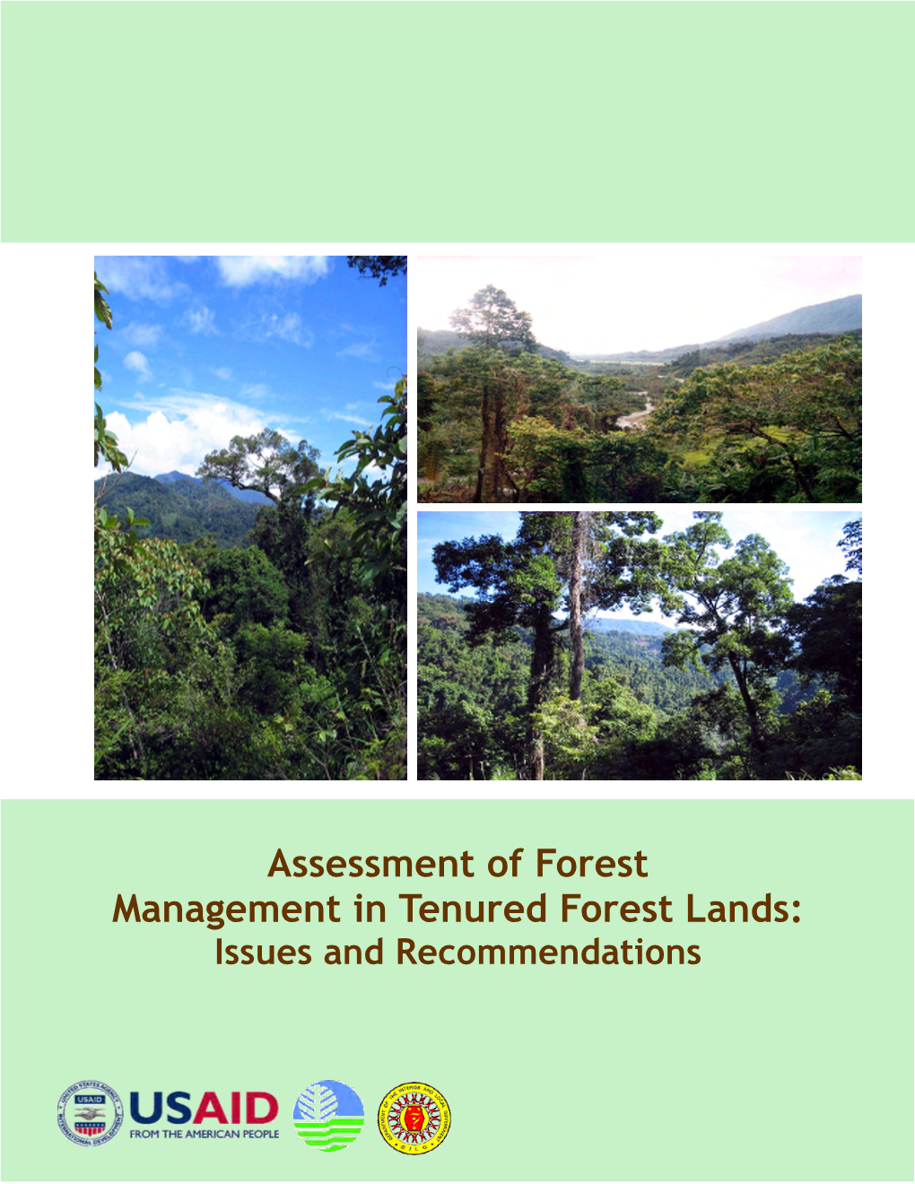 Assessment of Forest Management in Tenured Forest Lands: Issues and Recommendations