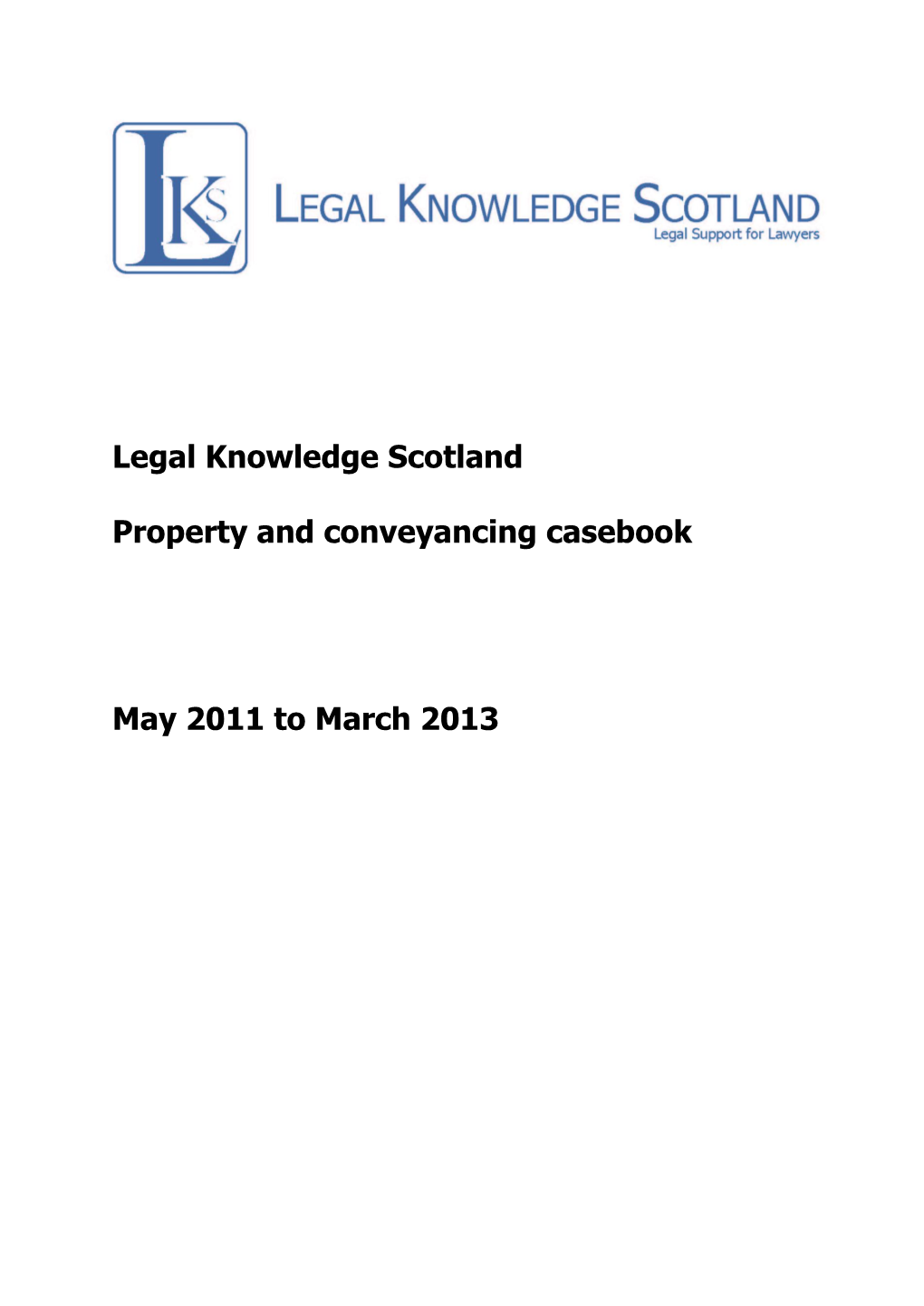 Legal Knowledge Scotland Property and Conveyancing Casebook May