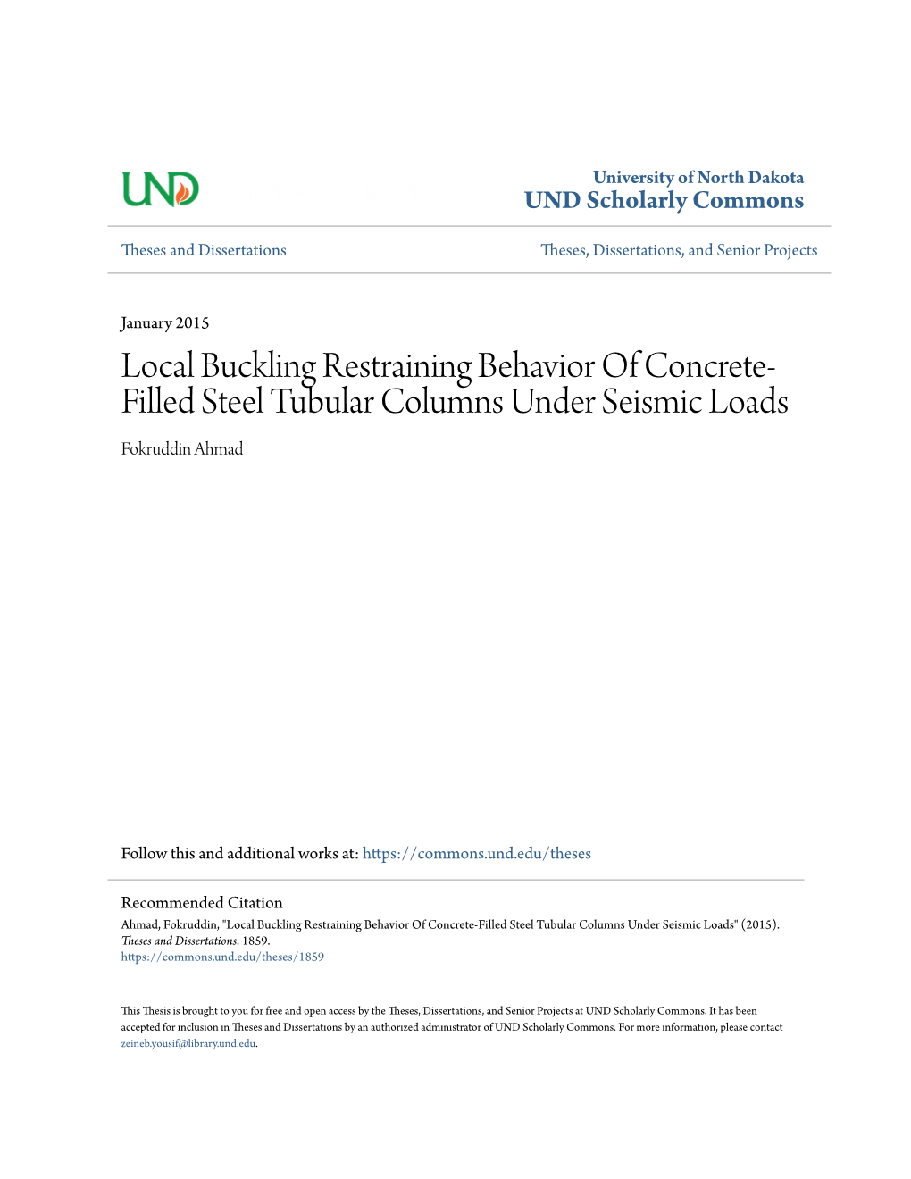 Local Buckling Restraining Behavior of Concrete-Filled Steel Tubular Columns Under Seismic Loads" (2015)