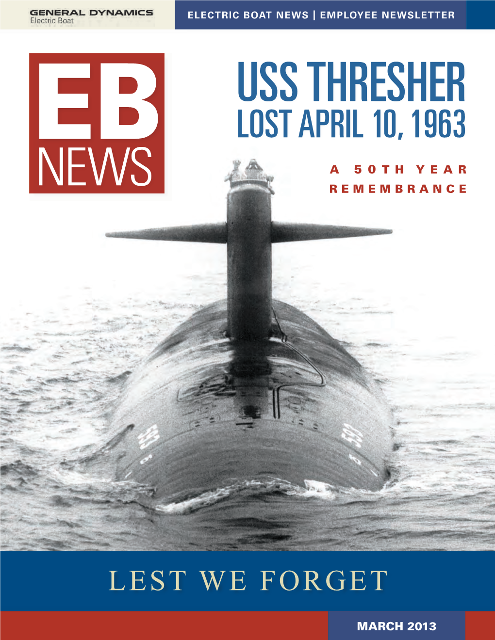 Uss Thresher Eb Lost April 10, 1963 a 50Th Year News Remembrance