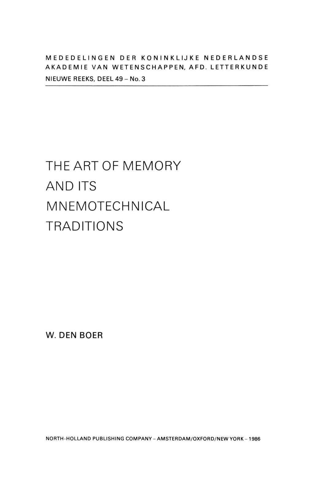 The Art of Memory and Its Mnemotechnical Traditions