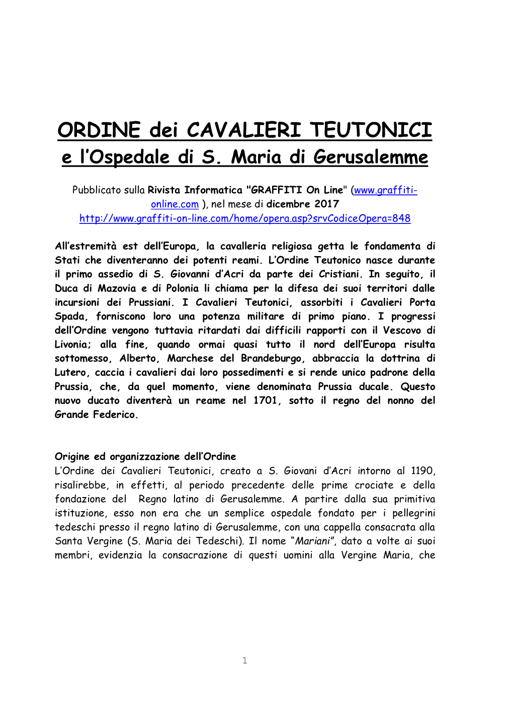 ORDINE Dei CAVALIERI TEUTONICI E L’Ospedale Di S