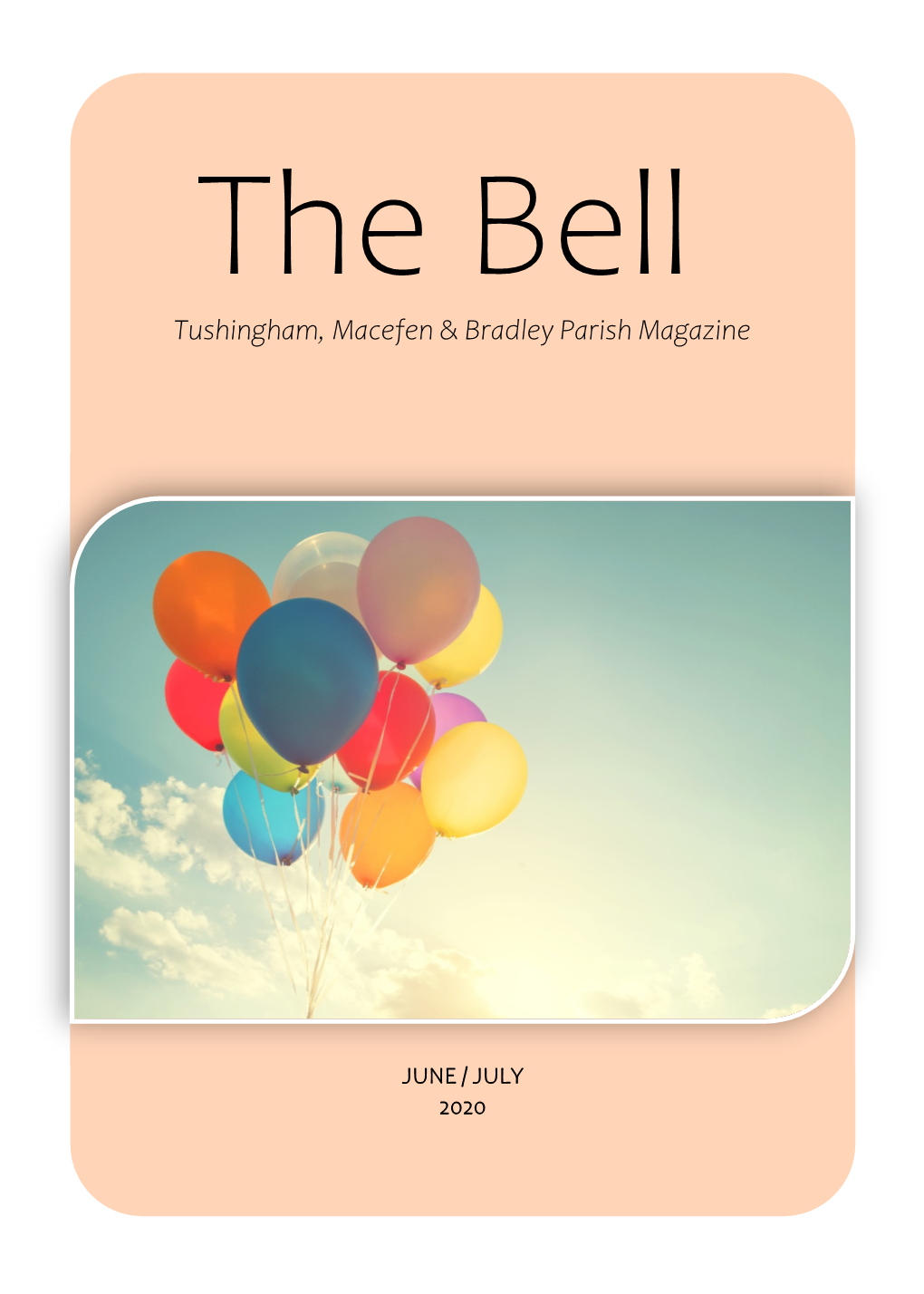 The Bell Tushingham, Macefen & Bradley Parish Magazine