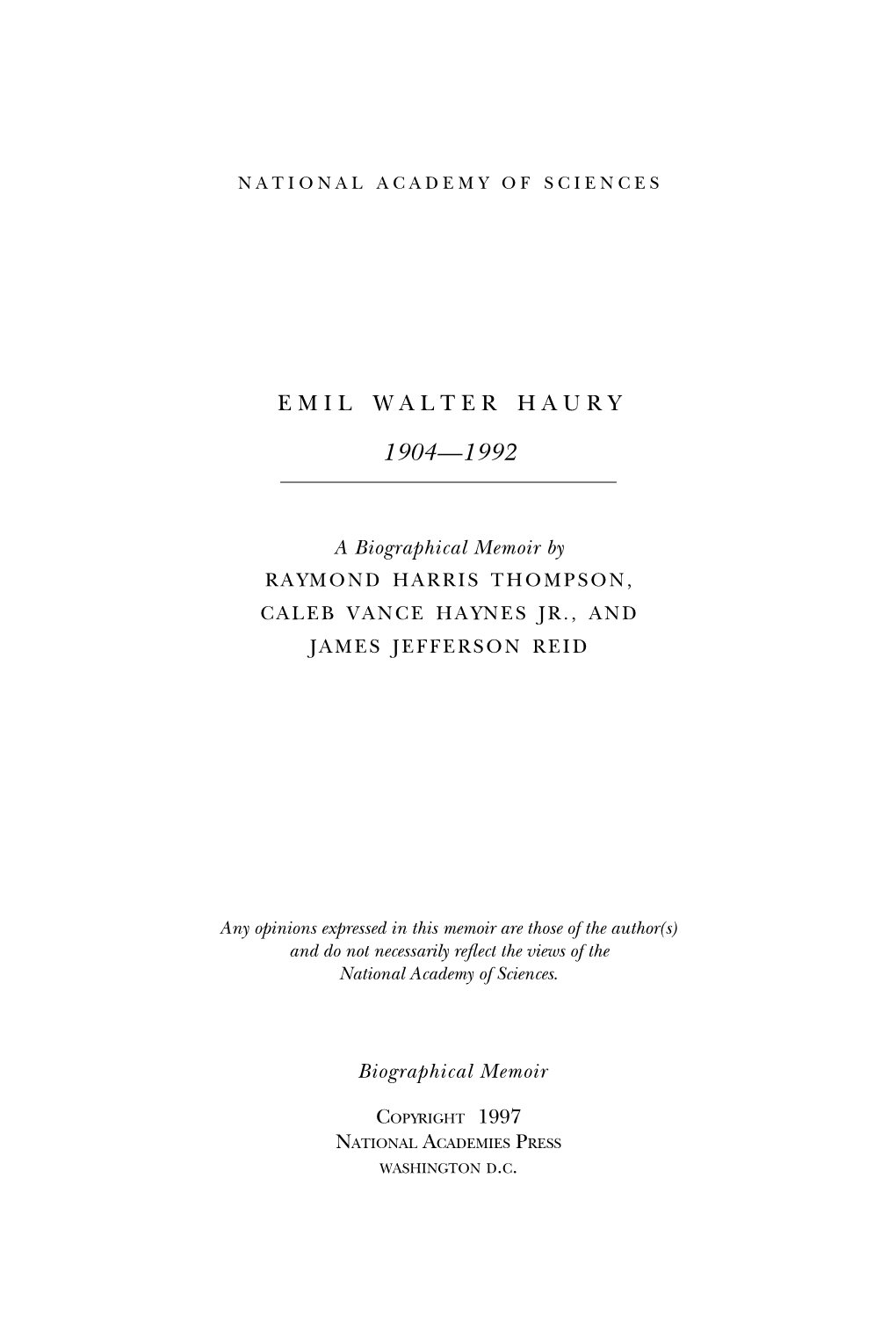 Emil W. Haury Graduate Fel- Lowships (1990) Honor Emil’S Long-Standing Desire to Pro- Vide Greater Support to Students