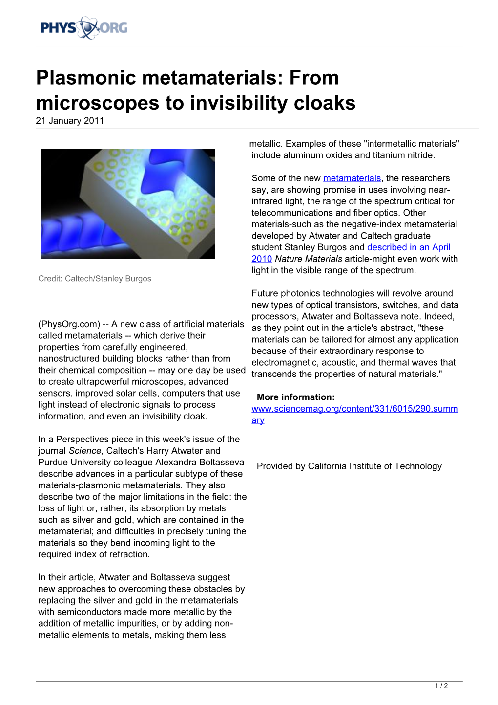 Plasmonic Metamaterials: from Microscopes to Invisibility Cloaks 21 January 2011