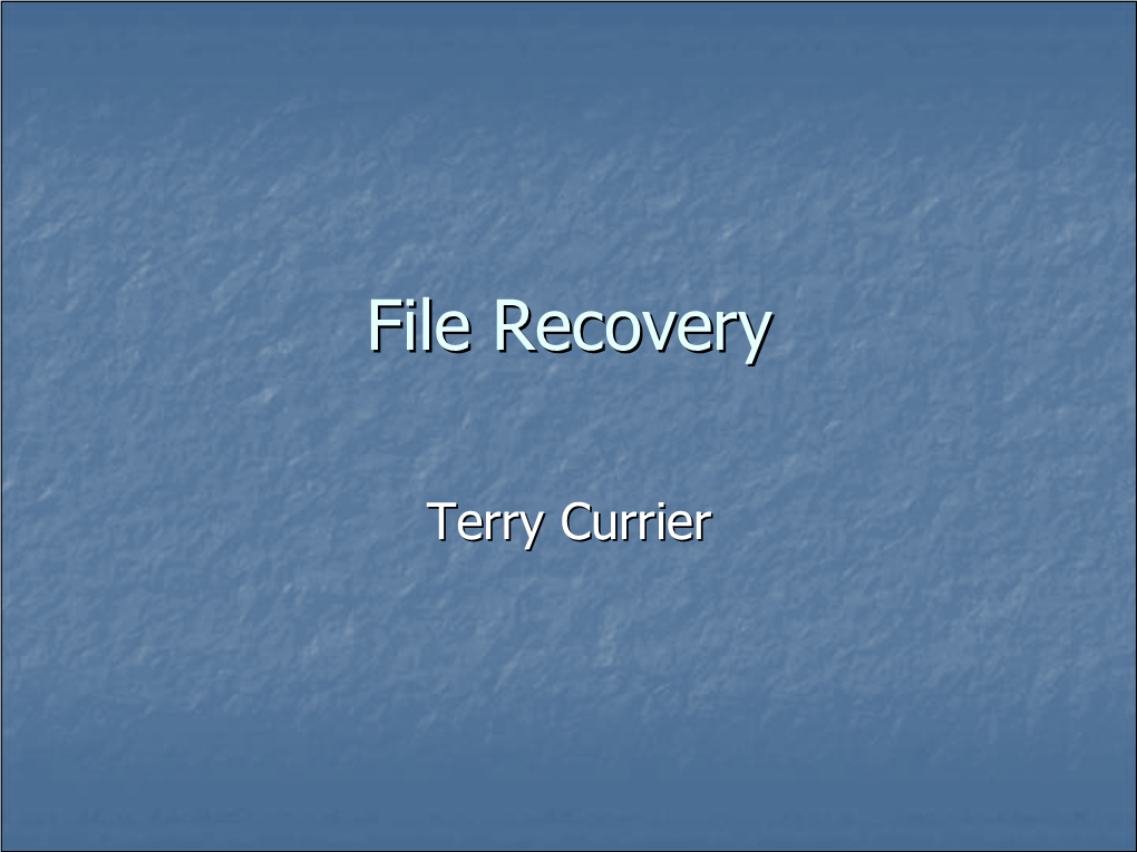 File Recoveryrecovery