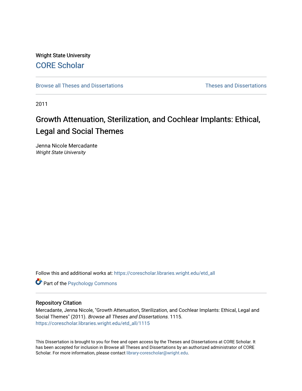 Growth Attenuation, Sterilization, and Cochlear Implants: Ethical, Legal and Social Themes