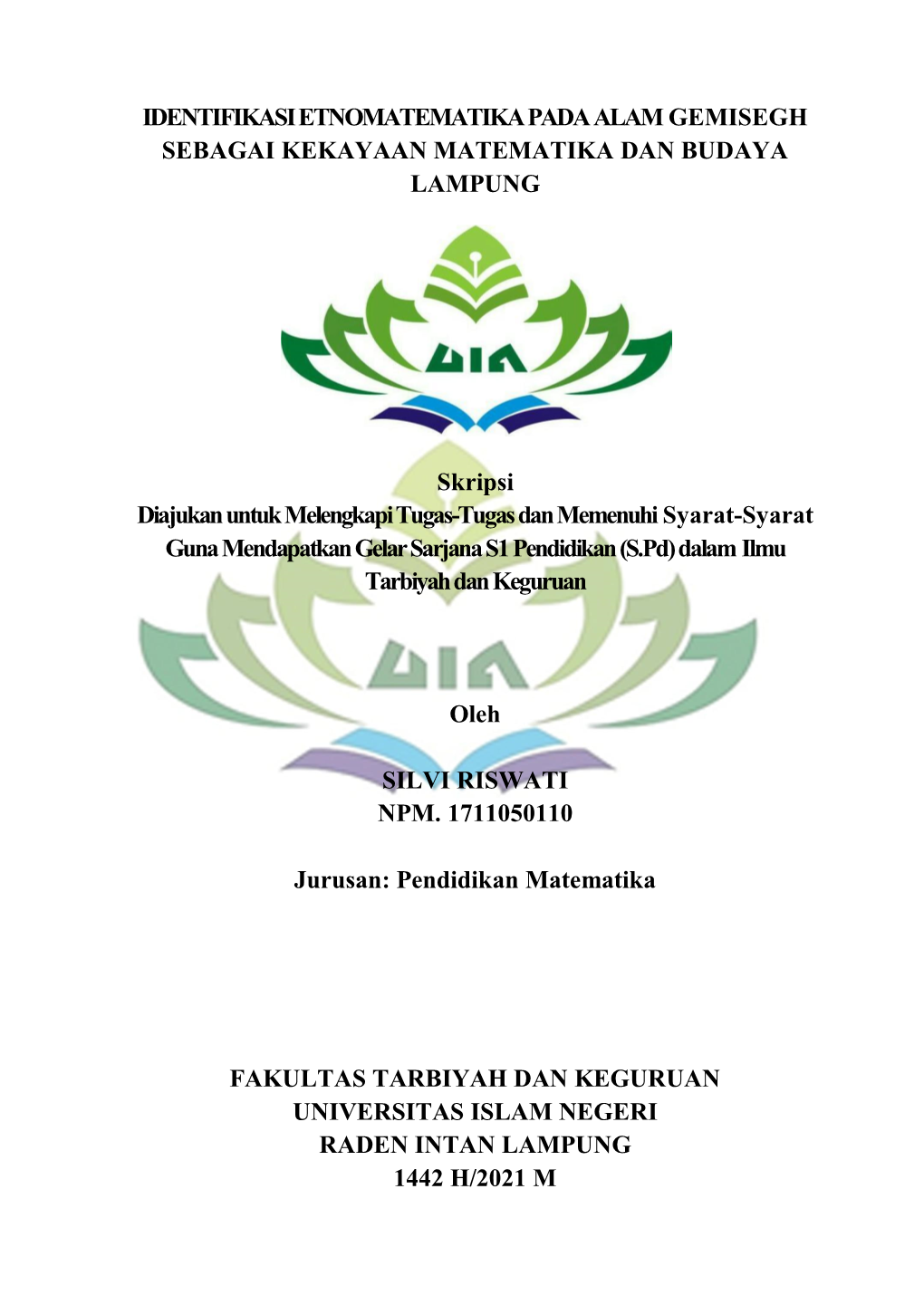 Identifikasi Etnomatematika Pada Alam Gemisegh Sebagai Kekayaan Matematika Dan Budaya Lampung