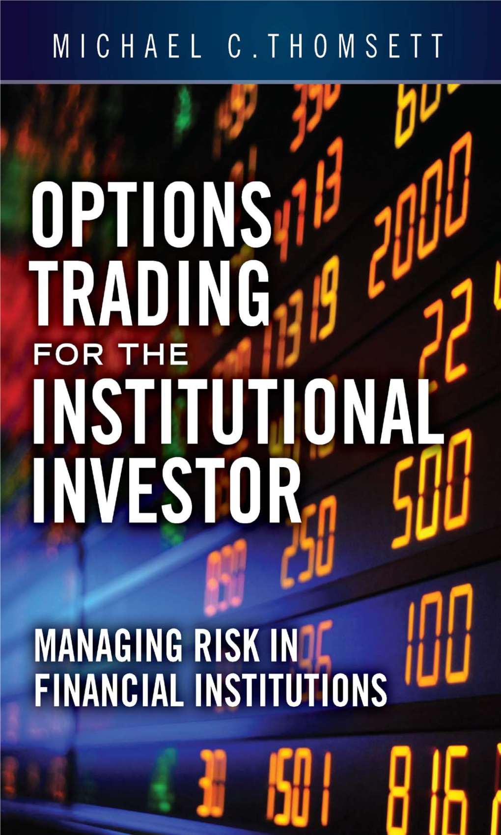 Options Trading for the Institutional Investor