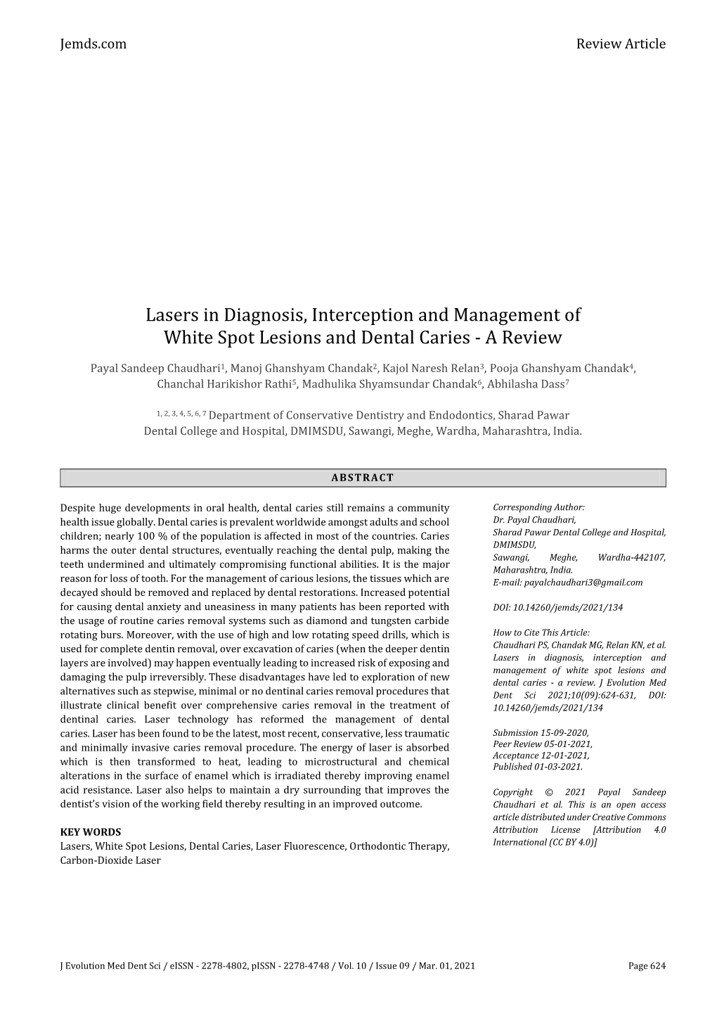 Lasers in Diagnosis, Interception and Management of White Spot Lesions and Dental Caries - a Review
