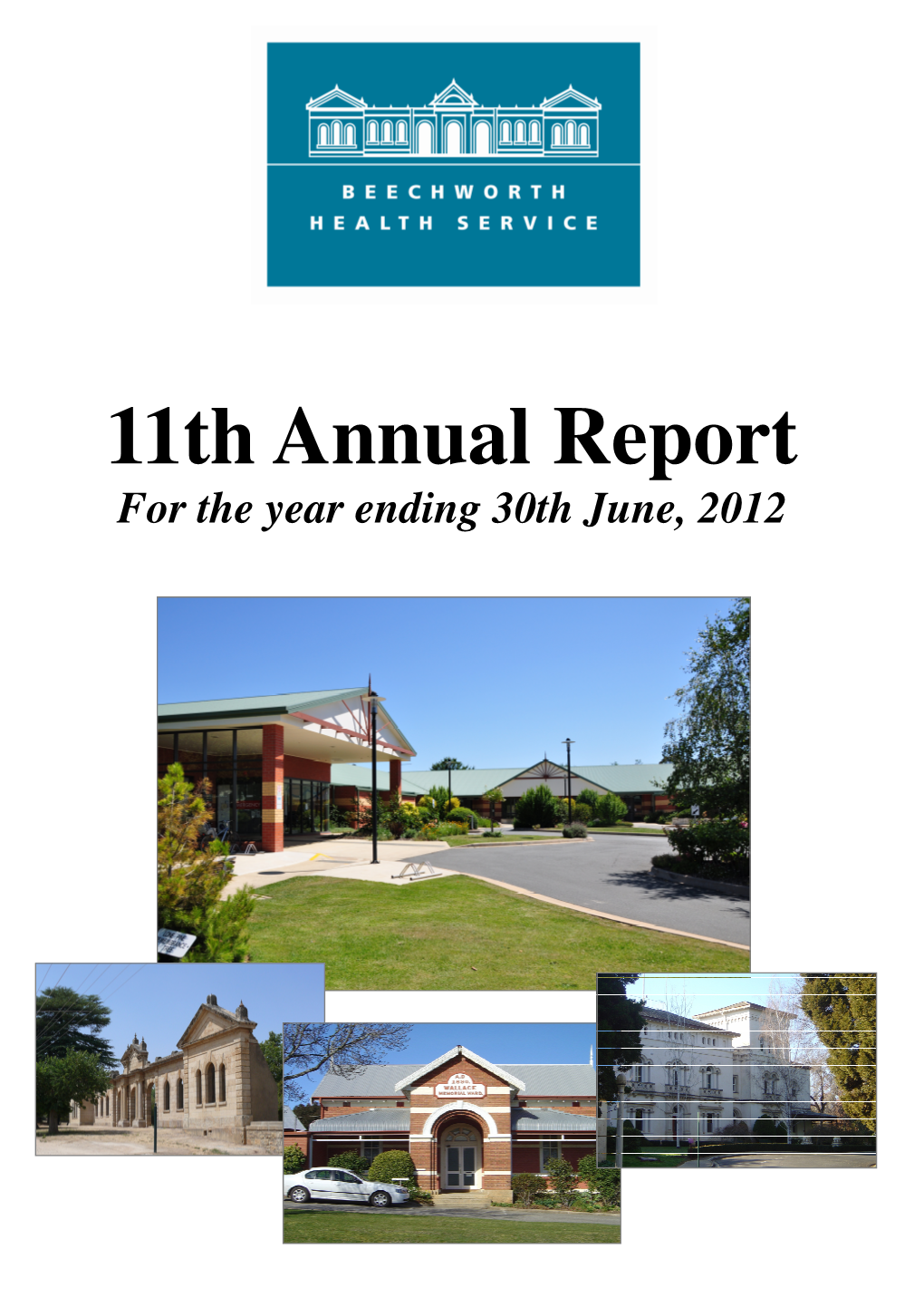 11Th Annual Report for the Year Ending 30Th June, 2012 Contents