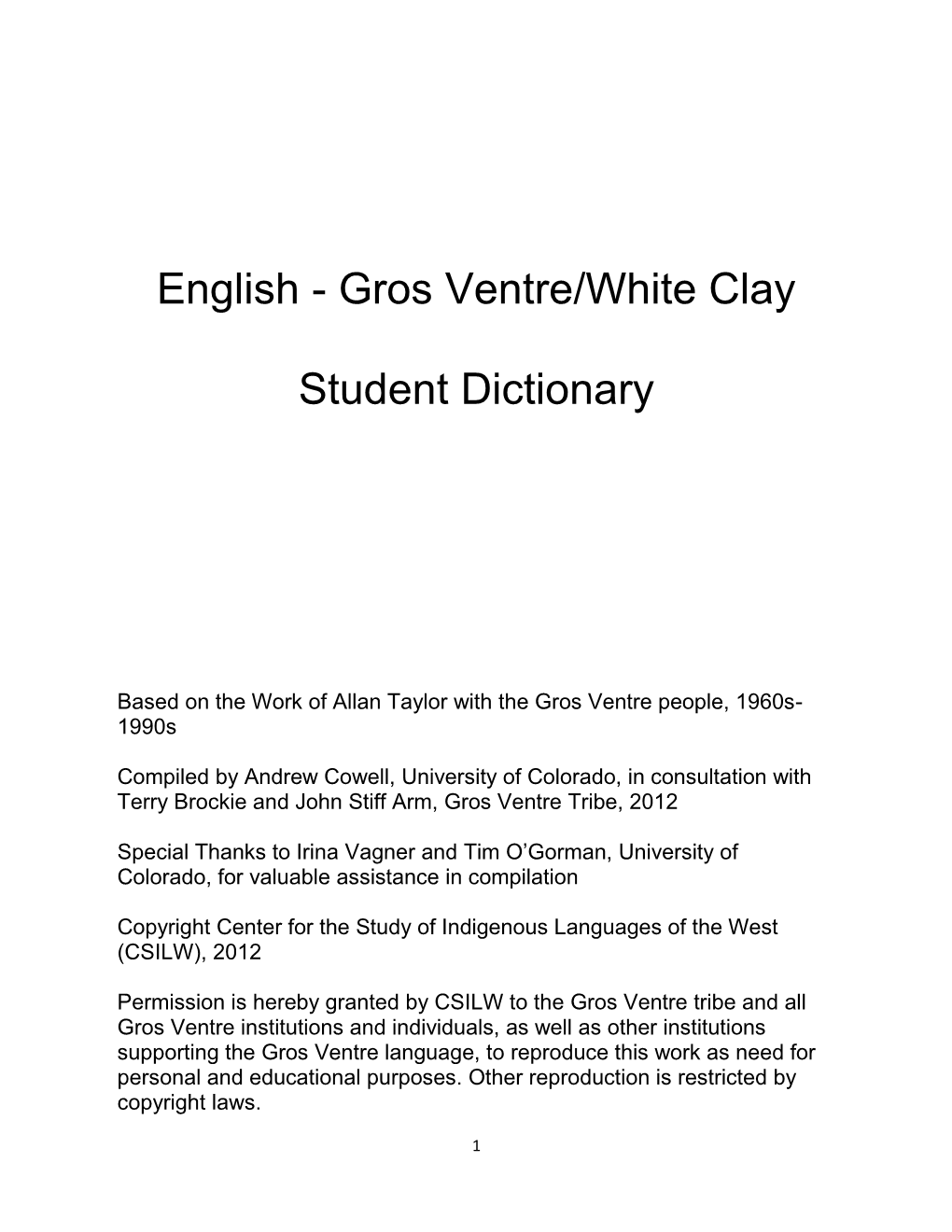 English - Gros Ventre/White Clay