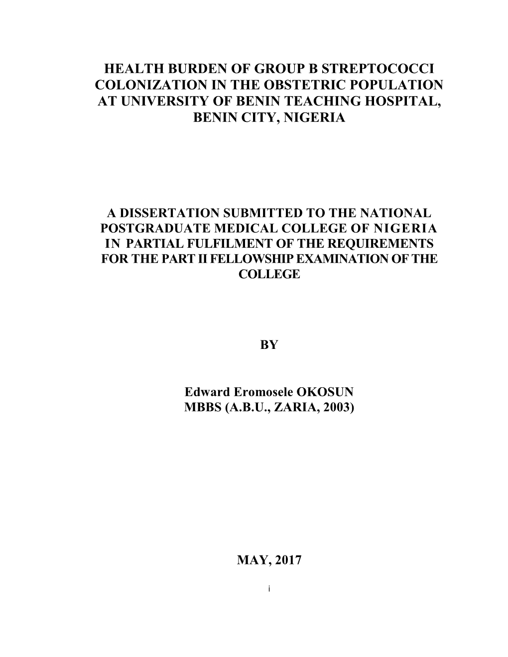 Health Burden of Group B Streptococci Colonization in the Obstetric Population at University of Benin Teaching Hospital, Benin City, Nigeria