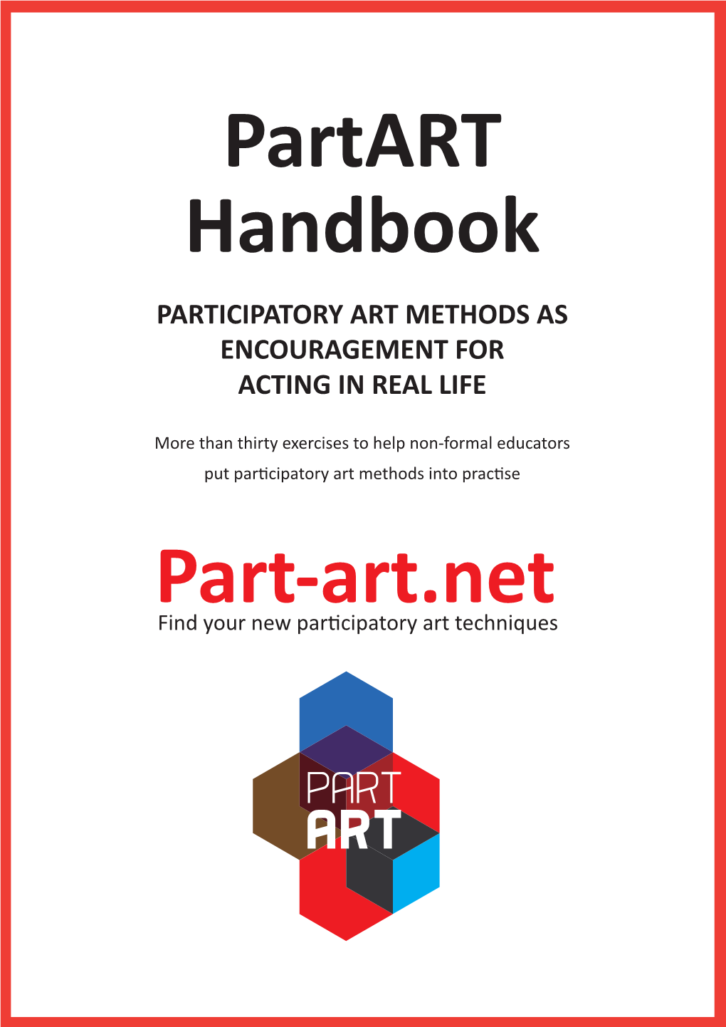 Participatory Art Methods As Encouragement for Acting in Real Life