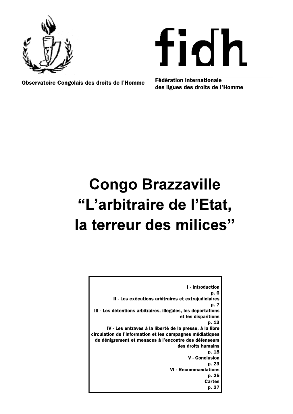 Congo Brazzaville “L'arbitraire De L'etat, La Terreur Des Milices”