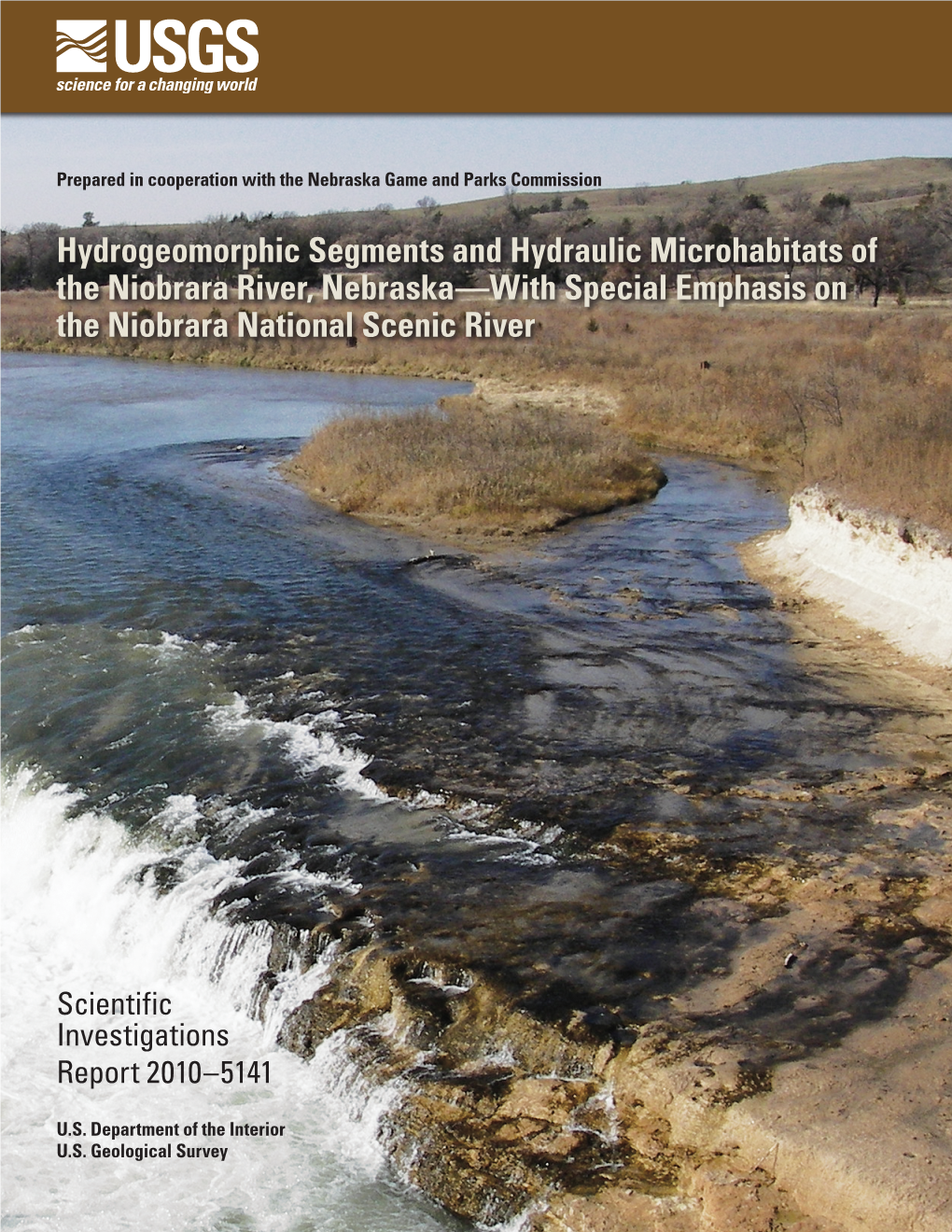 Hydrogeomorphic Segments and Hydraulic Microhabitats of the Niobrara River, Nebraska—With Special Emphasis on the Niobrara National Scenic River