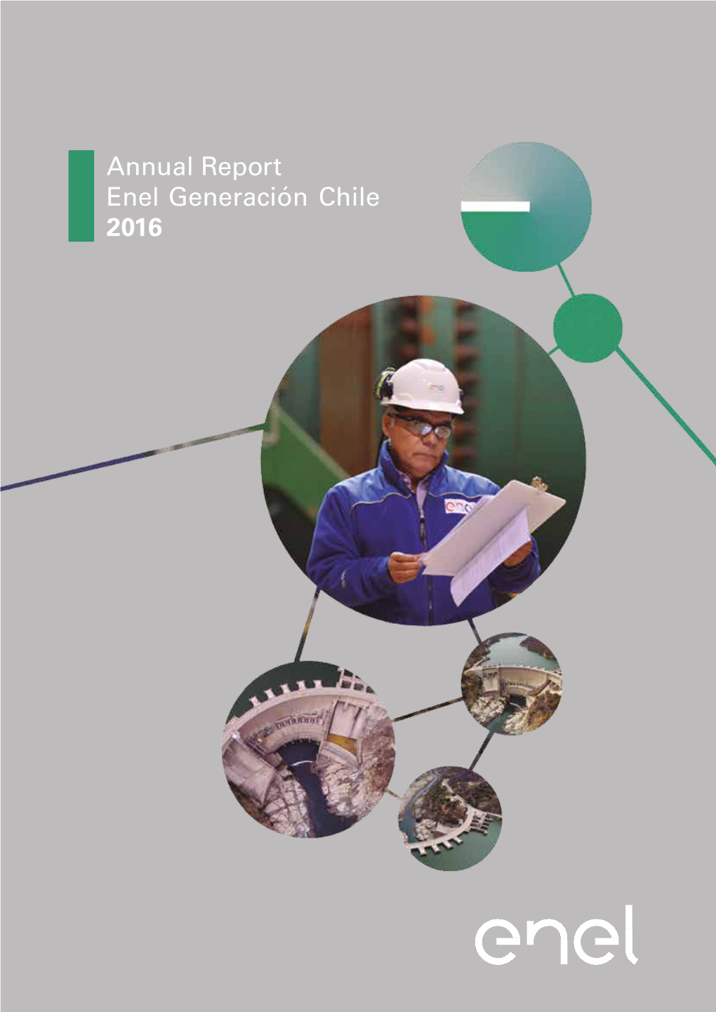 Annual Report Enel Generación Chile 2016 Santiago Stock Exchange ENELGXCH