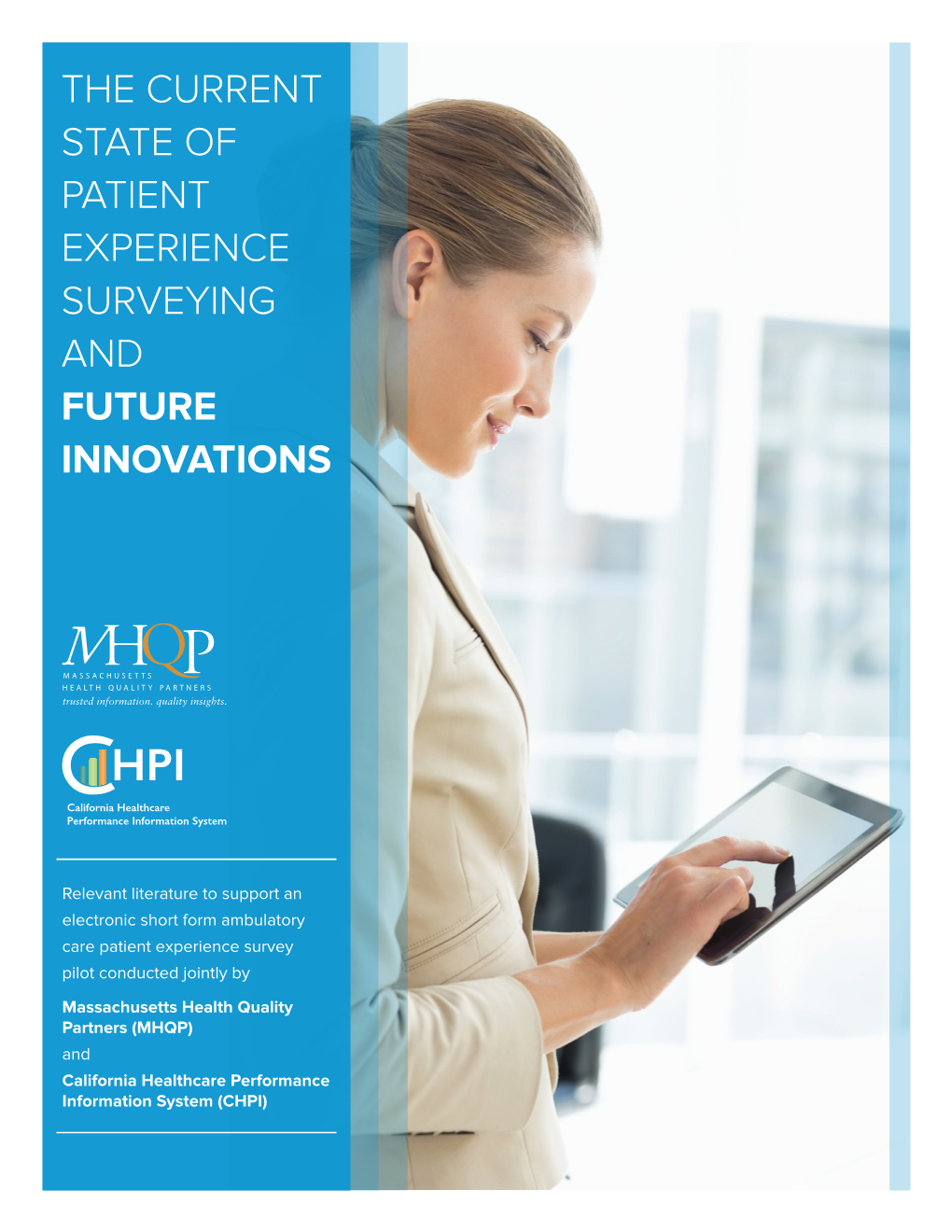 The Current State of Patient Experience Surveying and Future Innovations