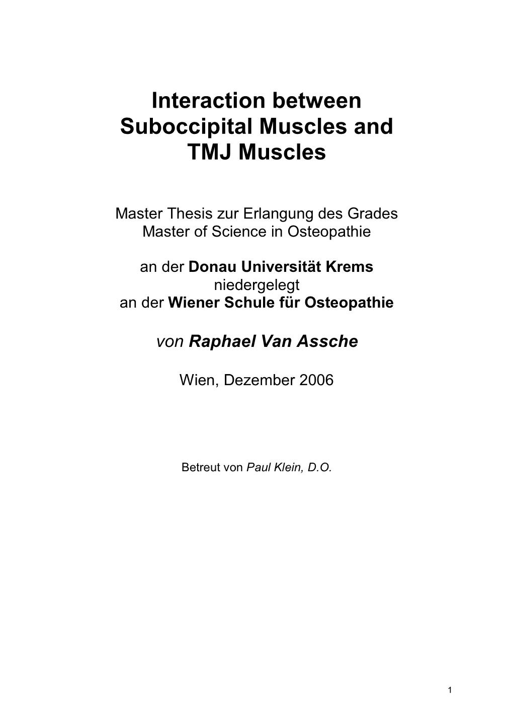 Interaction Between Suboccipital Muscles and TMJ Muscles