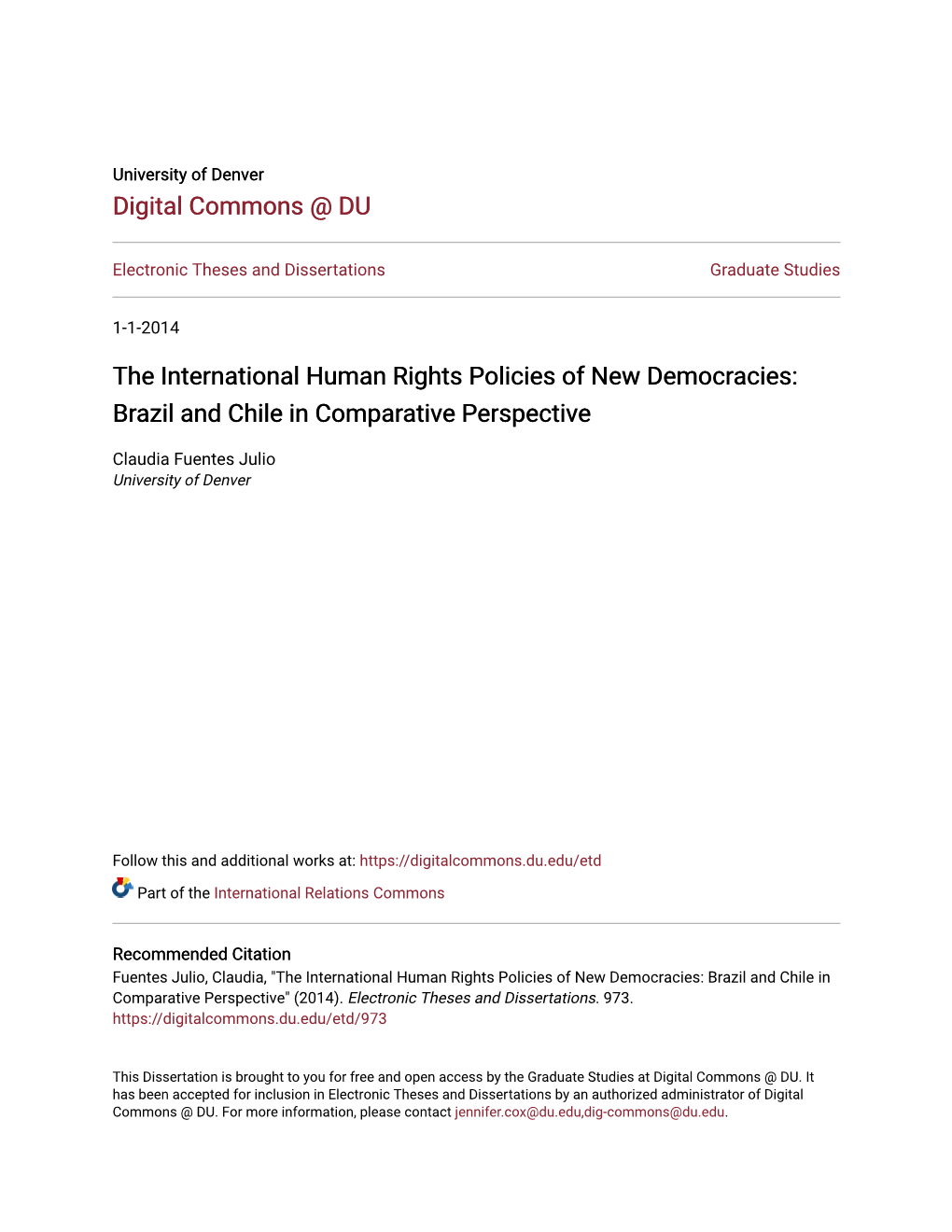 The International Human Rights Policies of New Democracies: Brazil and Chile in Comparative Perspective