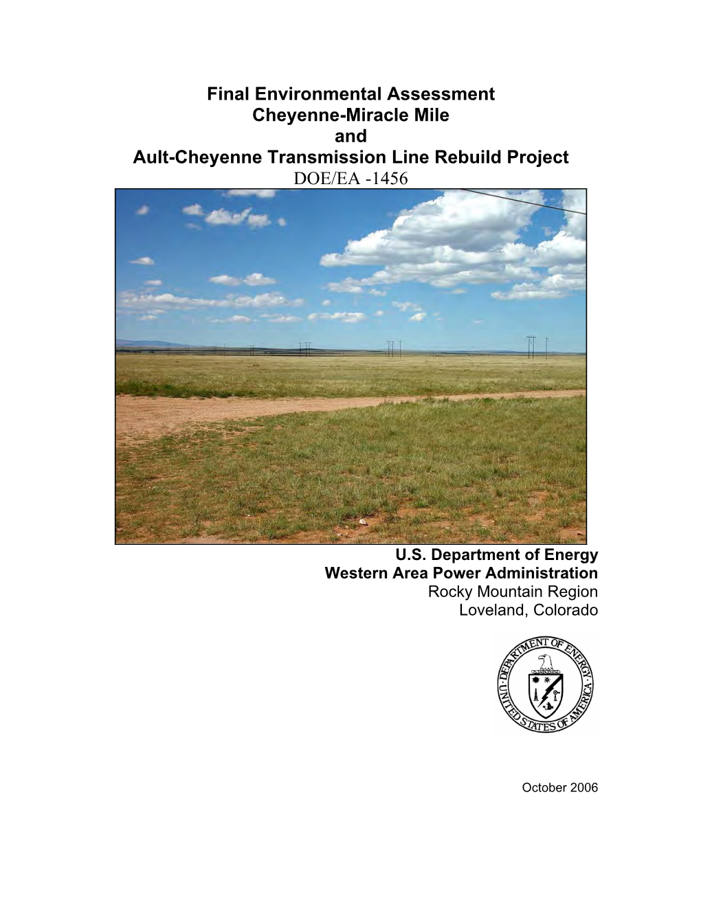 Final Environmental Assessment for the Cheyenne-Miracle Mile and Ault