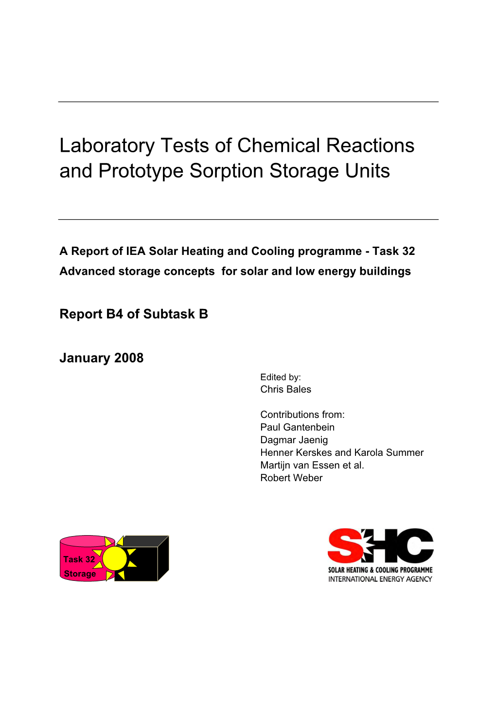 Laboratory Tests of Chemical Reactions and Prototype Sorption Storage Units