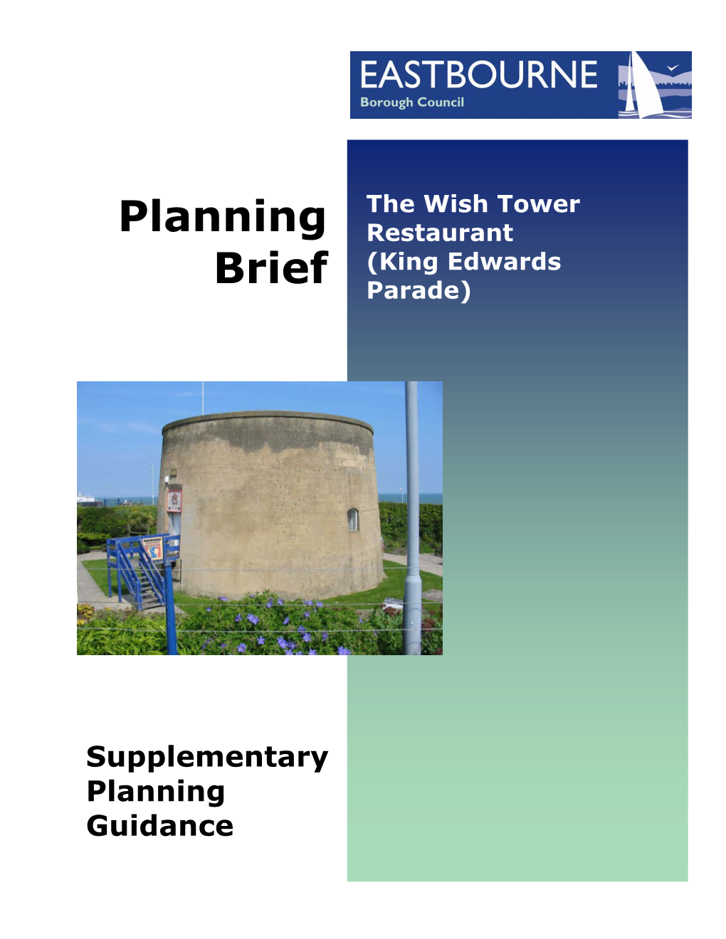 Planning Brief for the Wish Tower Restaurant (King Edwards Parade)
