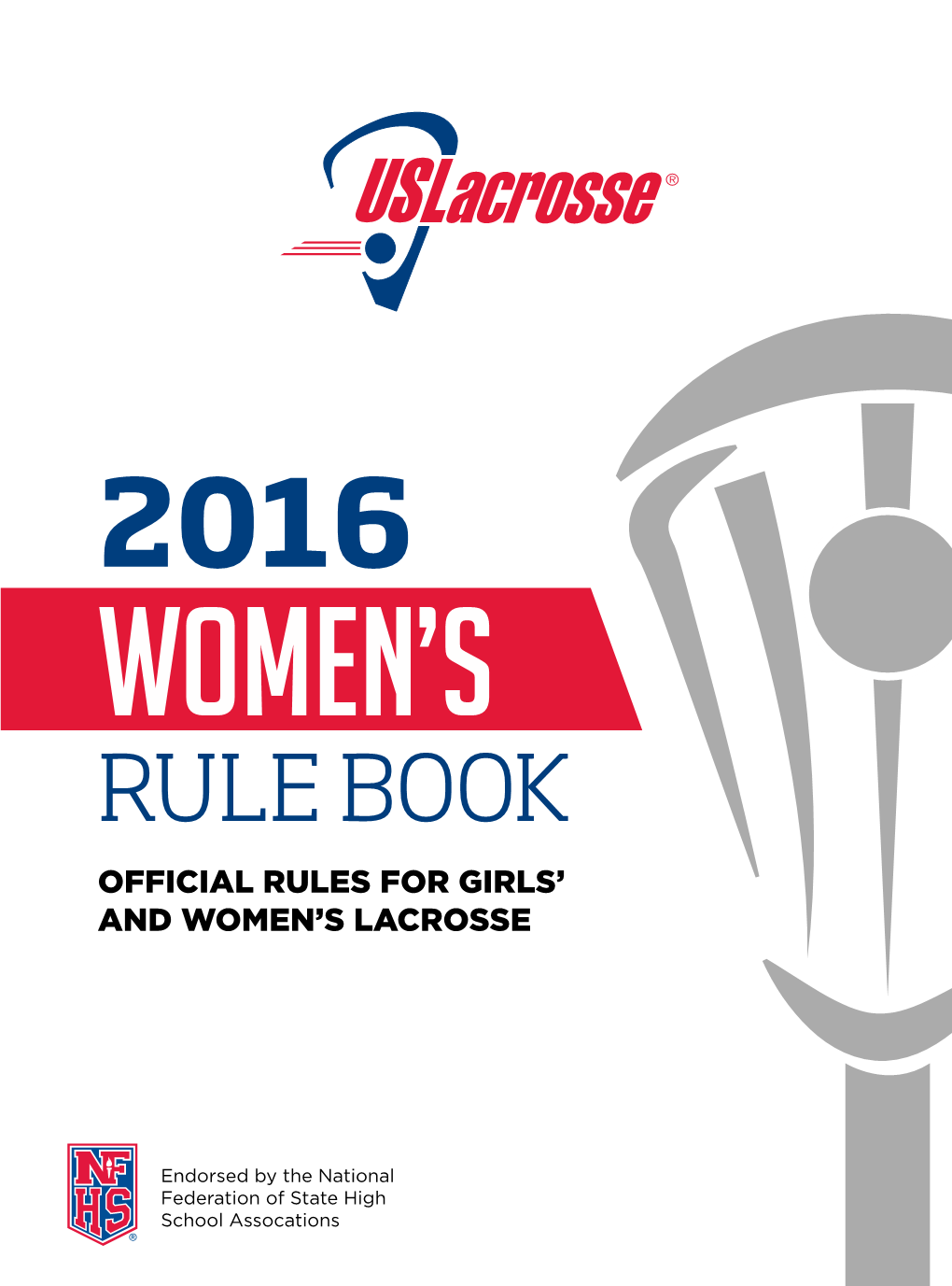 US Lacrosse Women's Rule Book