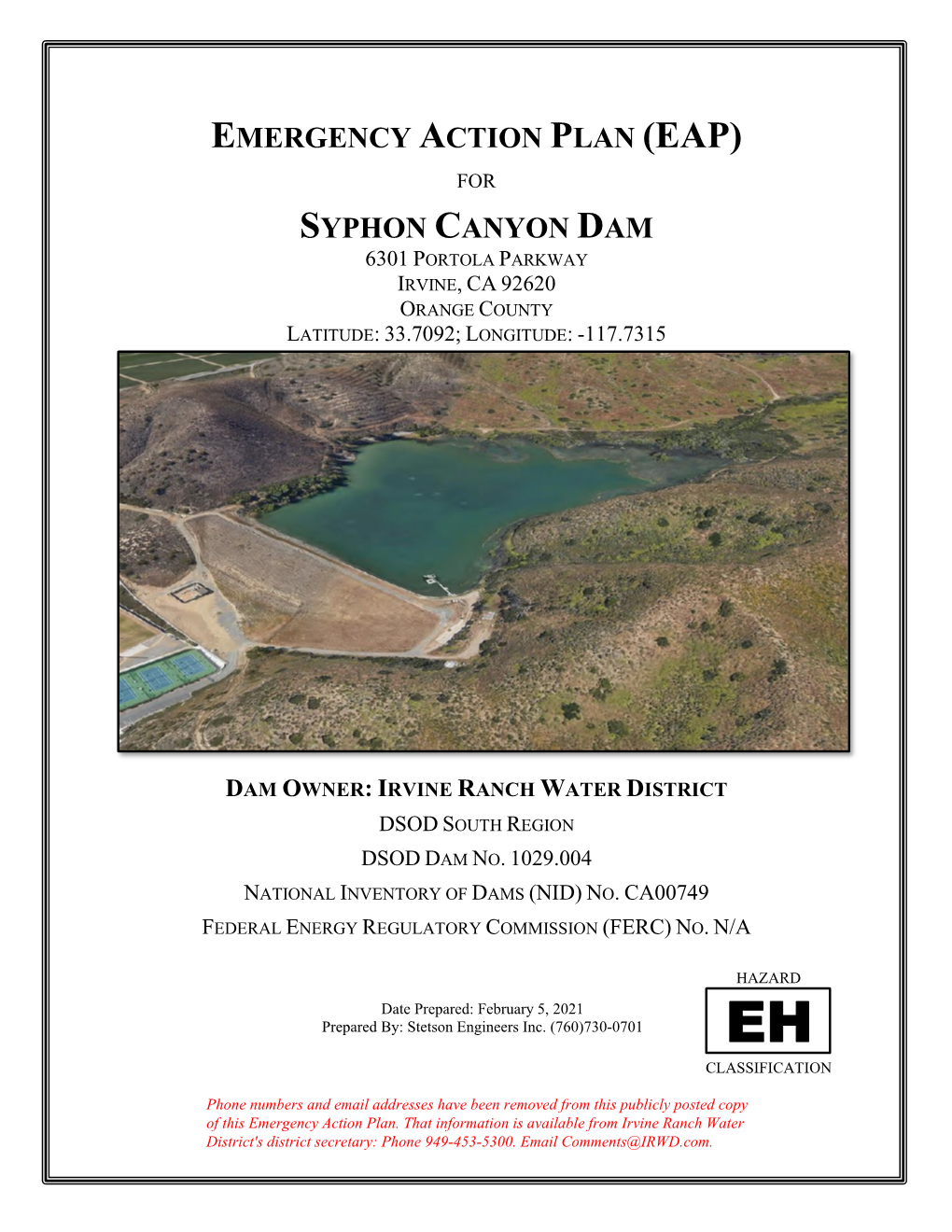 Emergency Action Plan (Eap) for Syphon Canyon Dam 6301 Portola Parkway Irvine, Ca 92620 Orange County Latitude: 33.7092; Longitude: -117.7315