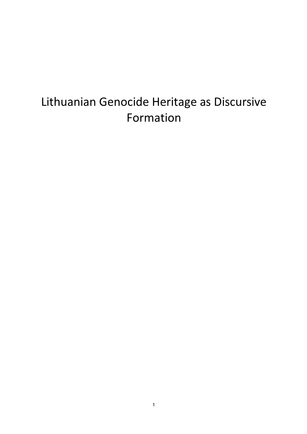 Lithuanian Genocide Heritage As Discursive Formation