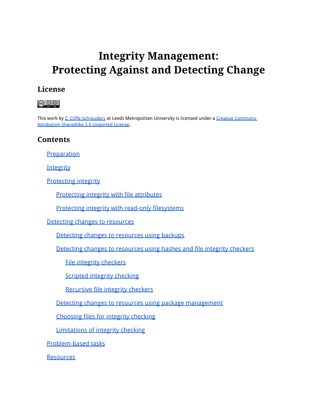 Integrity Management: Protecting Against and Detecting Change