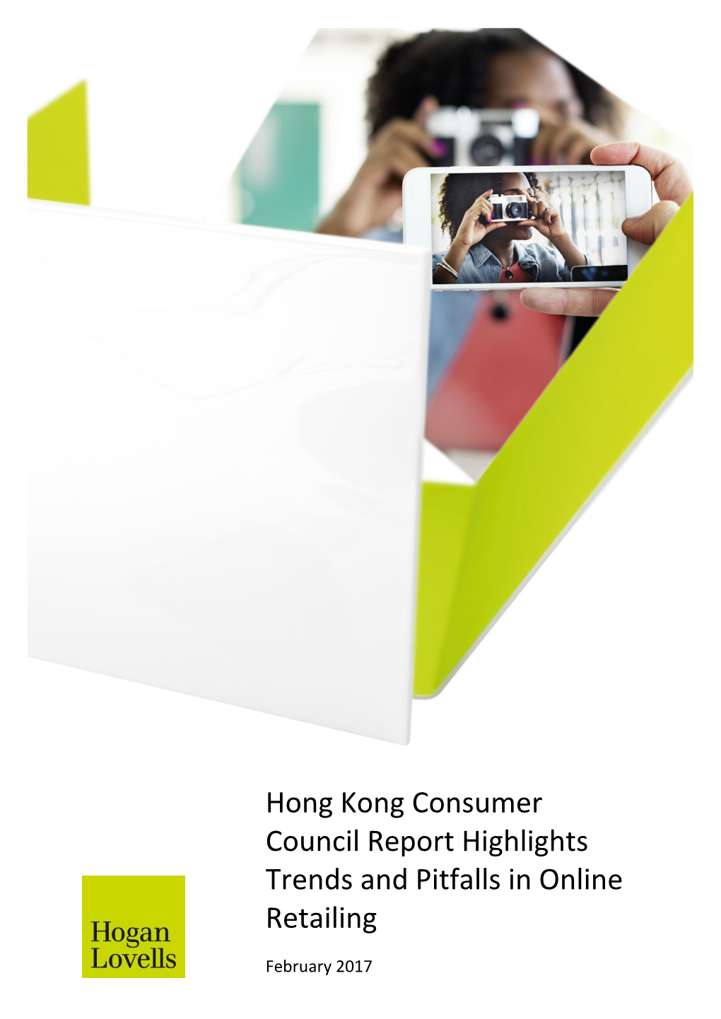 Hong Kong Consumer Council Report Highlights Trends and Pitfalls in Online Retailing