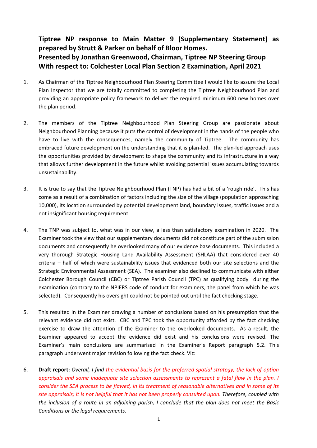 Tiptree NP Response to Main Matter 9 (Supplementary Statement) As Prepared by Strutt & Parker on Behalf of Bloor Homes