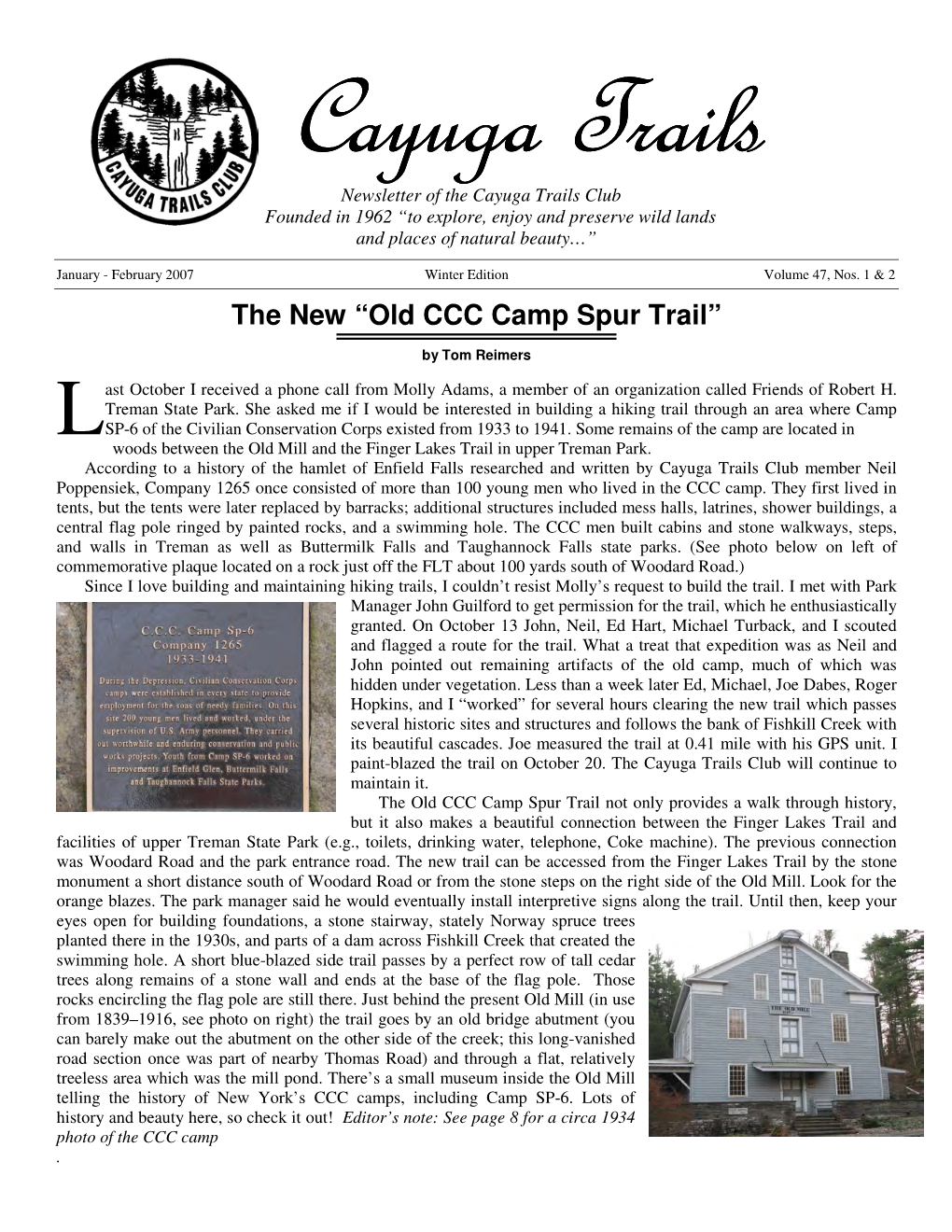 The Cayuga Trails Club Founded in 1962 “To Explore, Enjoy and Preserve Wild Lands and Places of Natural Beauty…”