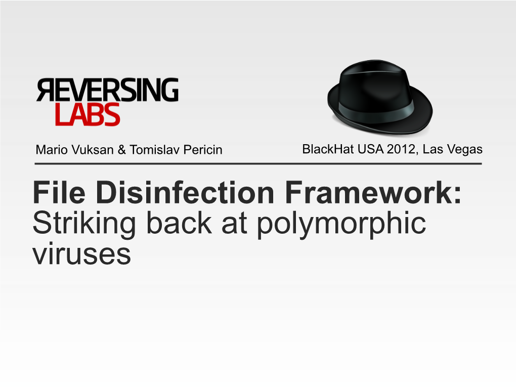 File Disinfection Framework: Striking Back at Polymorphic Viruses