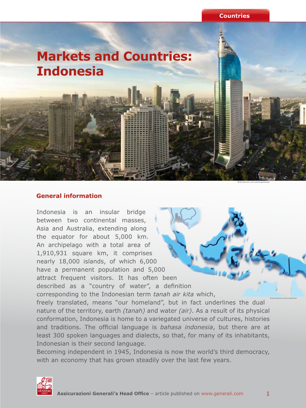 Indonesia Is an Insular Bridge Between Two Continental Masses, Asia and Australia, Extending Along the Equator for About 5,000 Km