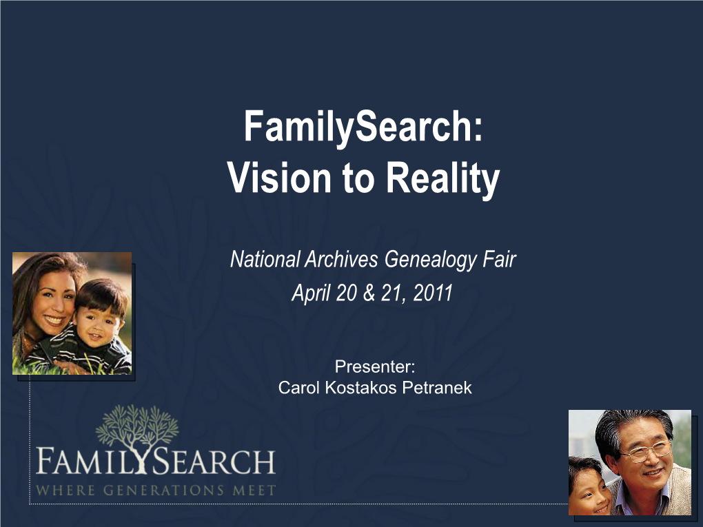Familysearch:Vision to Reality