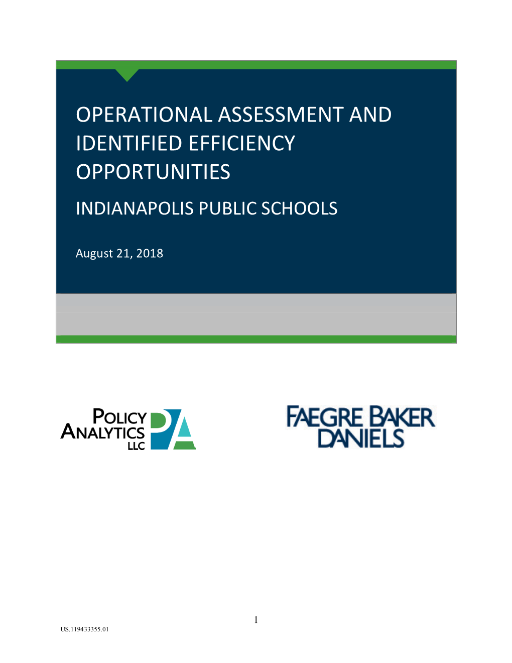Operational Assessment and Identified Efficiency Opportunities Indianapolis Public Schools