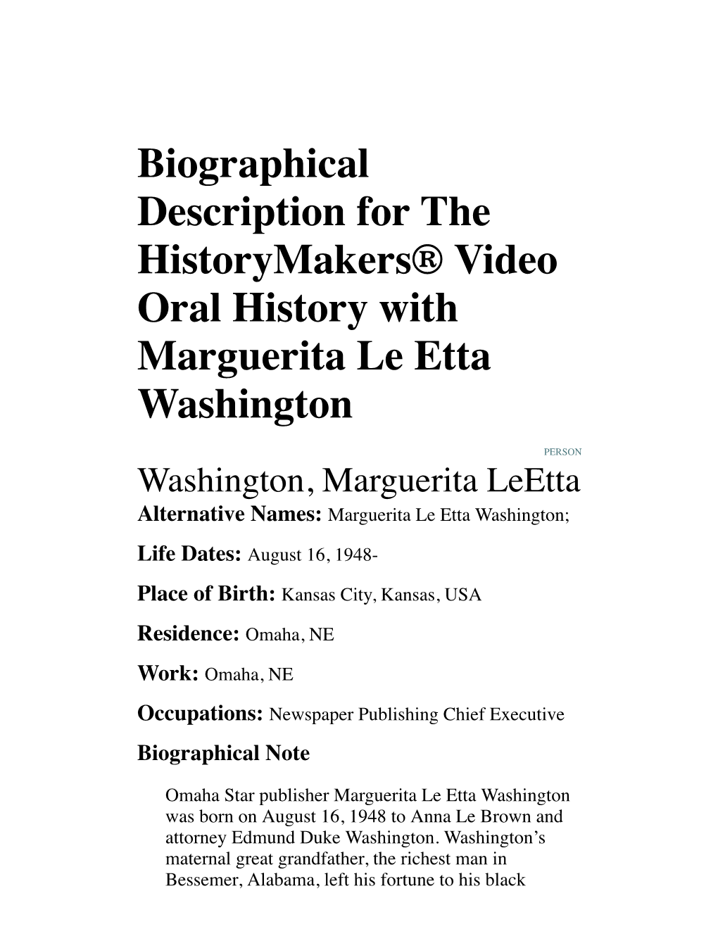 Biographical Description for the Historymakers® Video Oral History with Marguerita Le Etta Washington