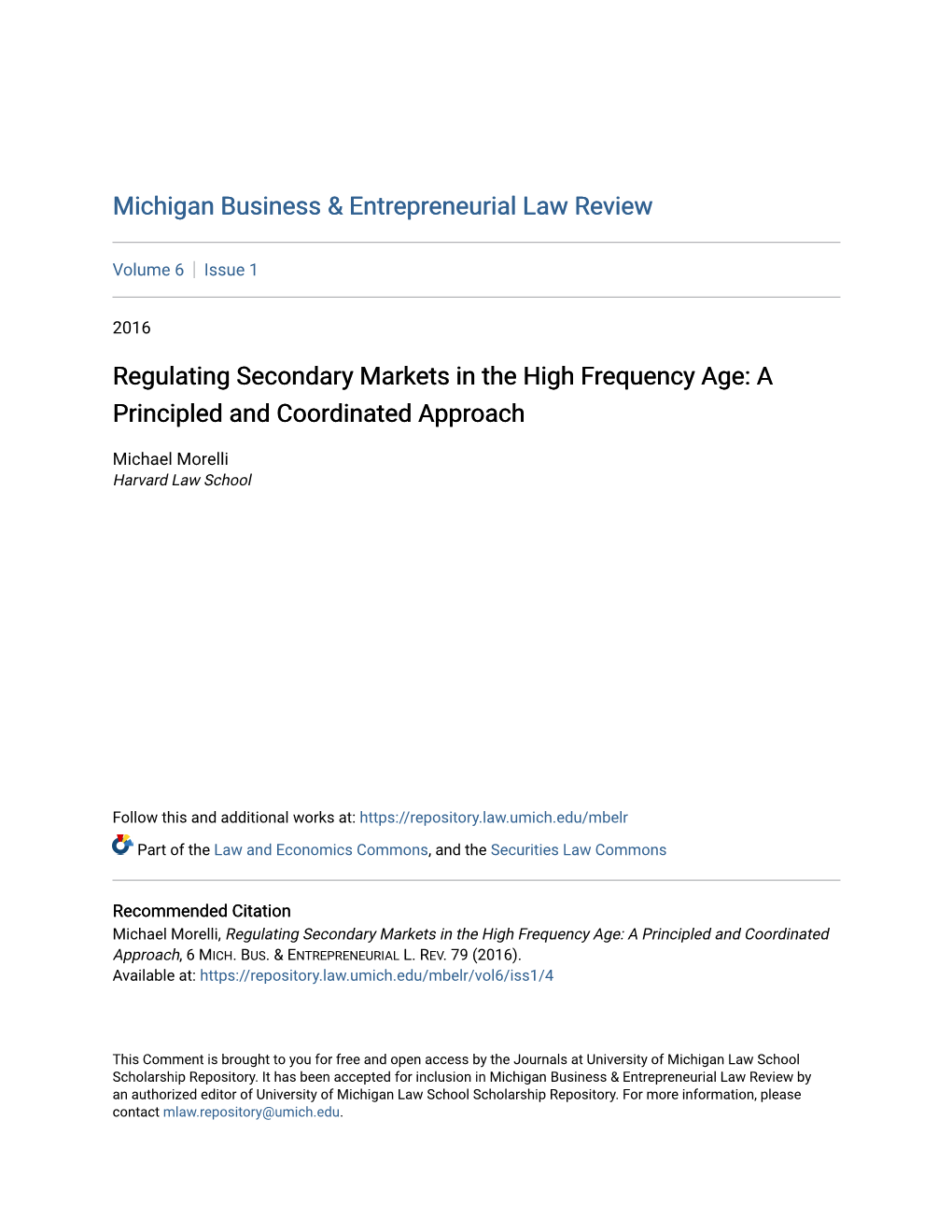 Regulating Secondary Markets in the High Frequency Age: a Principled and Coordinated Approach