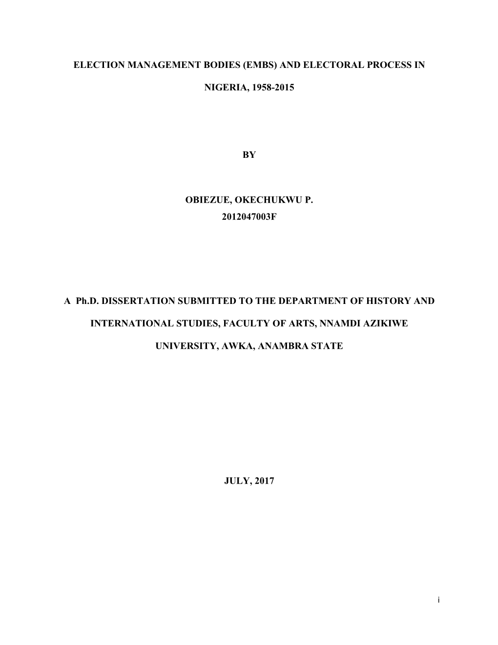 Election Management Bodies (Embs) and Electoral Process In