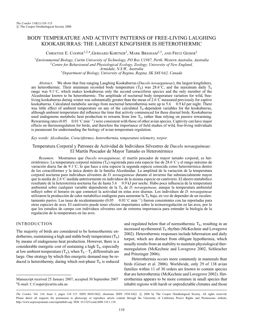 Body Temperature and Activity Patterns of Free-Living Laughing Kookaburras: the Largest Kingfisher Is Heterothermic