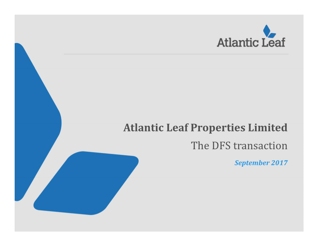 Atlantic Leaf Properties Limited the DFS Transaction