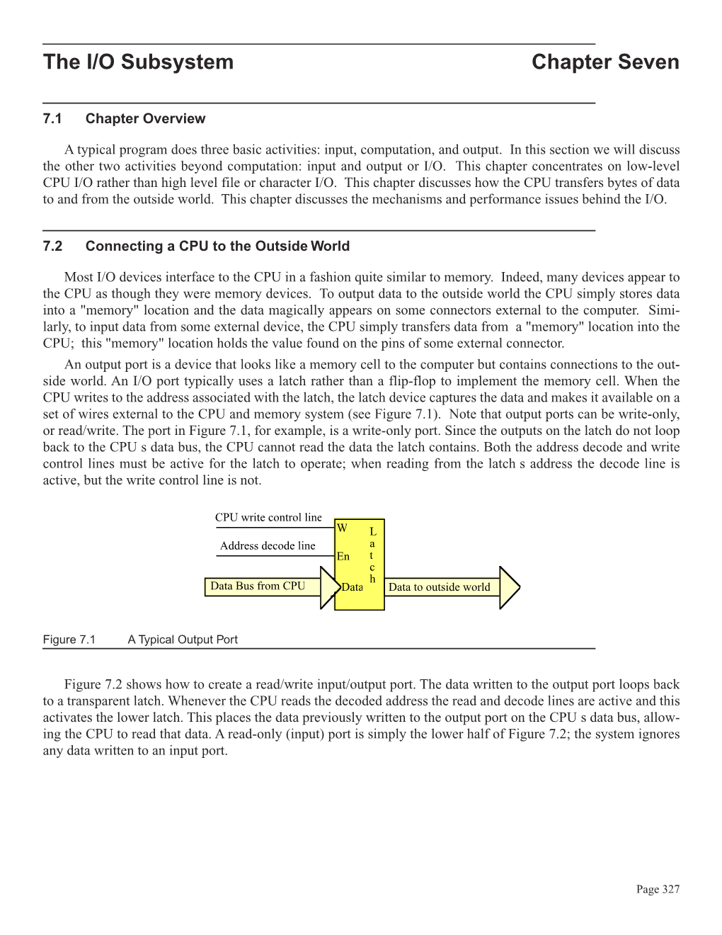 The I/O Subsystem Chapter Seven