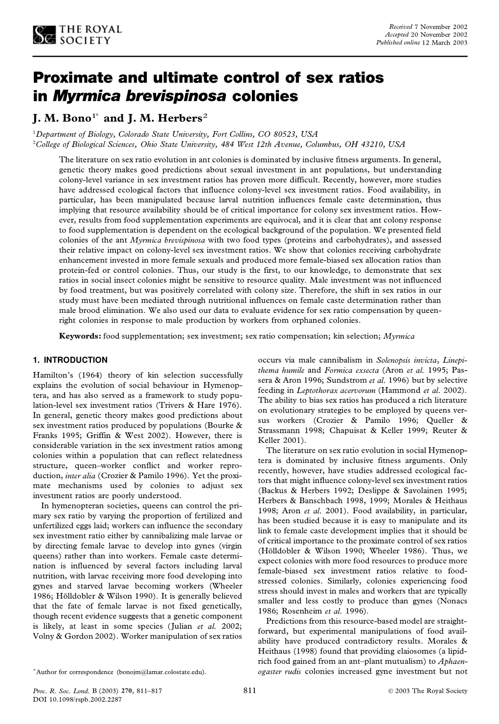 Proximate and Ultimate Control of Sex Ratios in Myrmica Brevispinosa