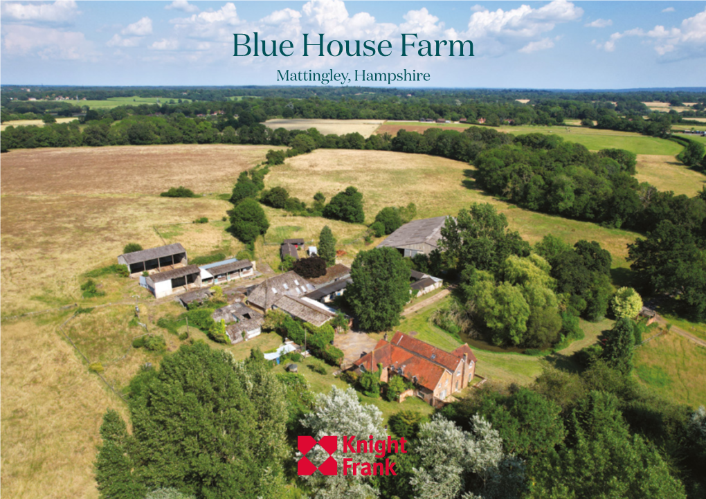 Blue House Farm Mattingley, Hampshire